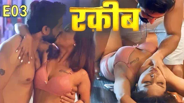 Raqeeb E03 (2025) Hindi Web Series – PullApp