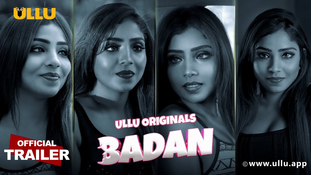 Badan Part-1 (2023) S01 Ullu Web Series 720p